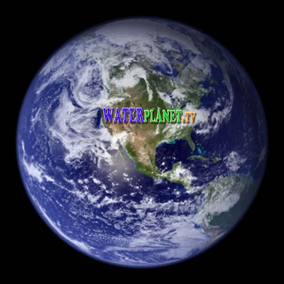 Water Planet, the World We all live in. Our Habitat. Our one and Only Water  Planet
